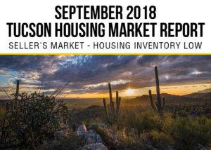 Tucson Housing Market Report September 2018