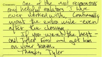 Tyler Ford… One Of The Most Responsive and Helpful Realtors I Have Worked With