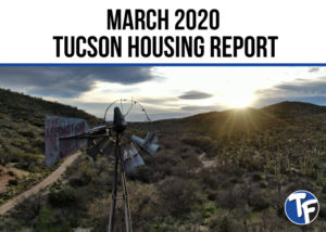 Tucson Housing Market Report March 2020