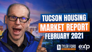 Tucson Housing Market Report February 2021