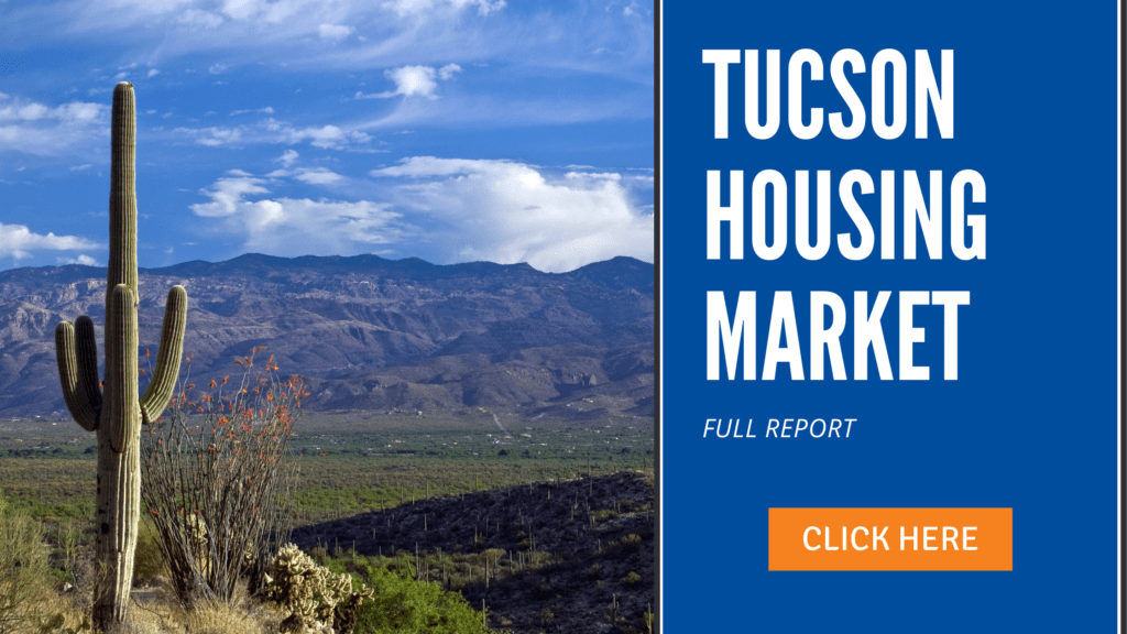 TUCSON HOUSING MARKET REPORT