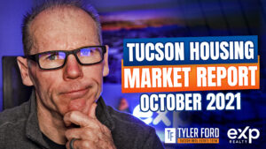 Tucson Housing Market Report October 2021