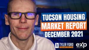 Tucson Housing Market Report December 2021