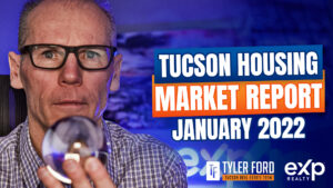 Tucson Housing Market Report January 2022