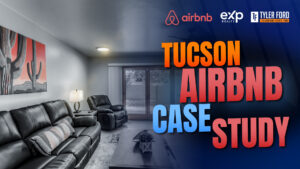 Tucson Airbnb Case Study