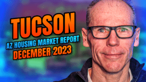 Tucson Housing Market Report December 2023